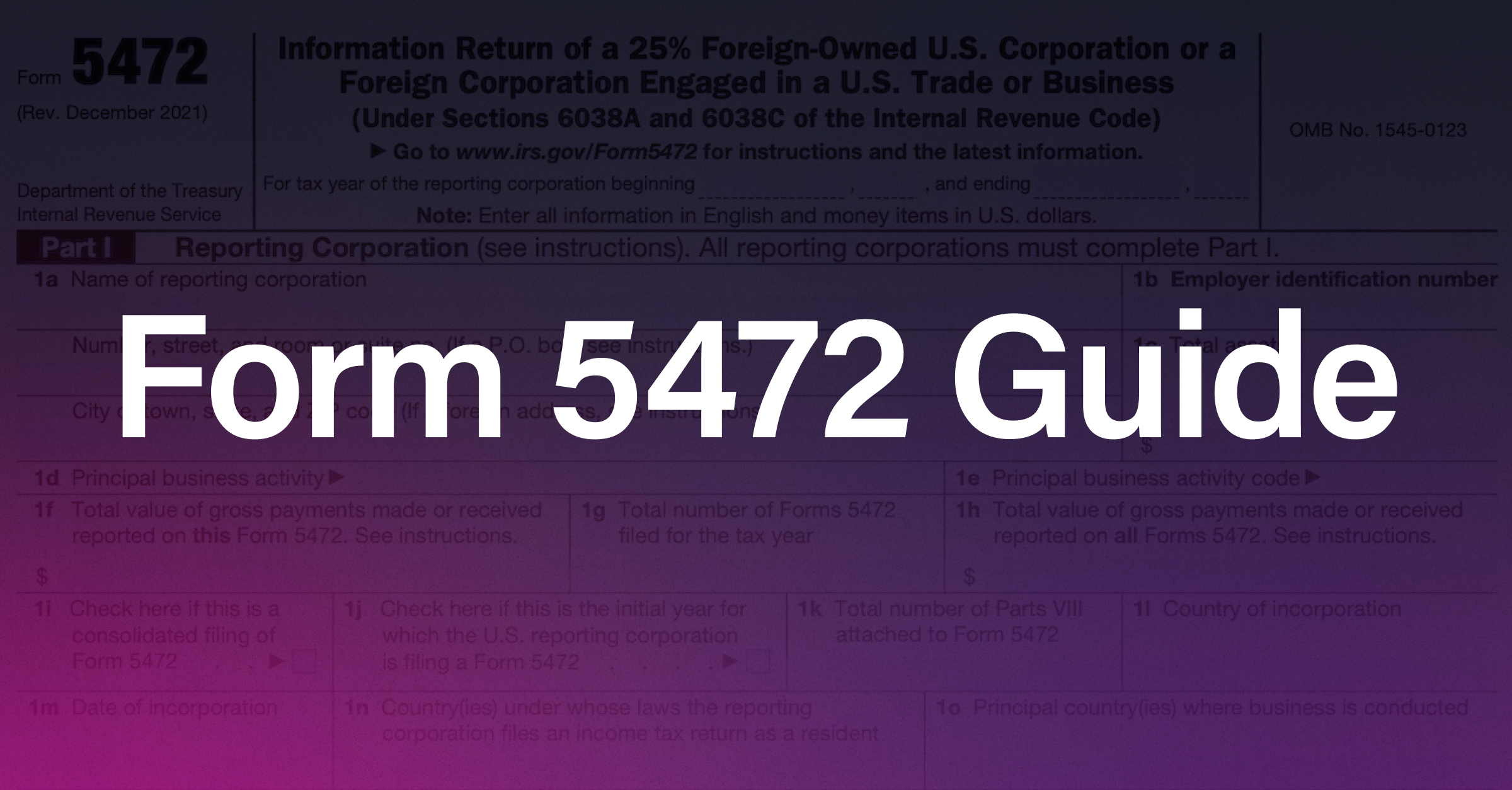 Form 5472 Instructions: A Guide for Foreign Founders